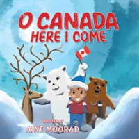 O_Canada__Here_I_Come